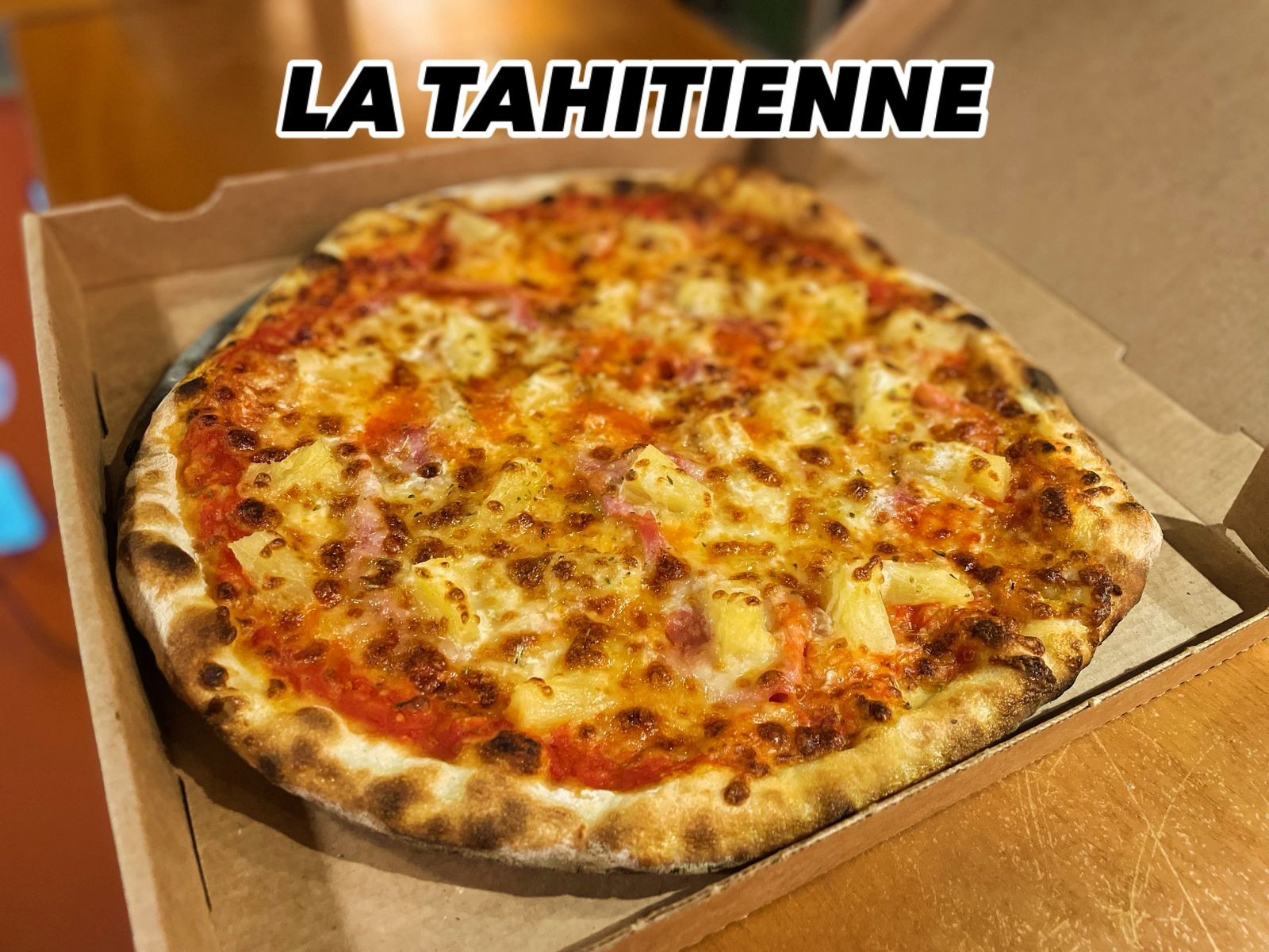 La Tahitienne — pizza jambon ananas